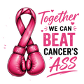 Together We Can Beat Cancer's Ass
